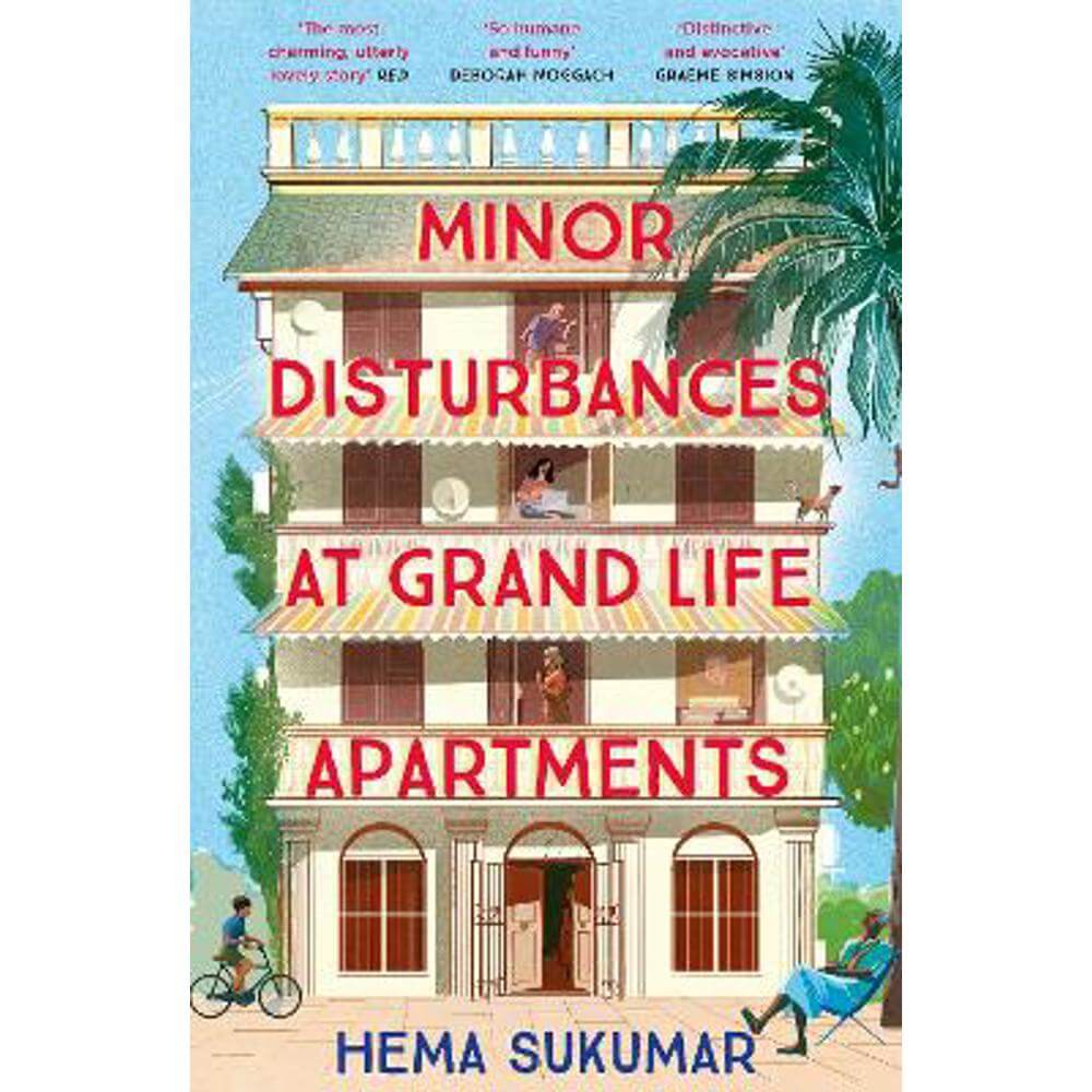 Minor Disturbances at Grand Life Apartments: curl up with this warming and uplifting novel (Paperback) - Hema Sukumar